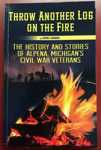 'Throw Another Log on the Fire' tells stories of Alpena's Civil War veterans | News, Sports, Jobs - Vimarsana News